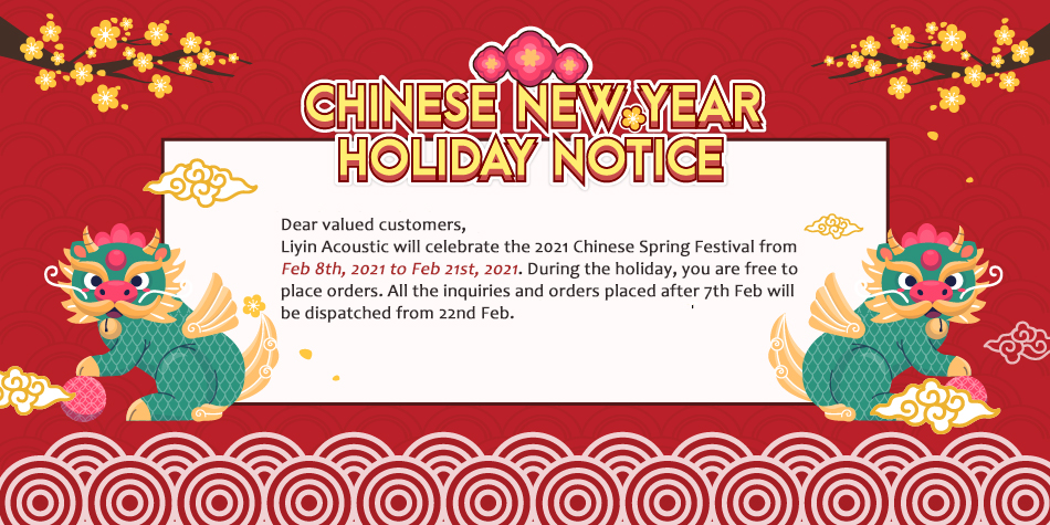 Notice for 2021 Chinese Spring Festival Holiday 